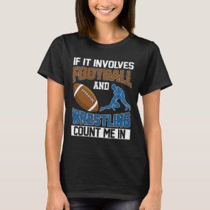 Camiseta Se Envolve Futebol Americano e Luta Livre, Conte C