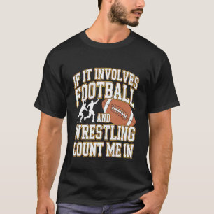Camiseta Se Envolve Futebol Americano e Luta Livre, Conte C