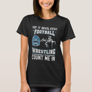 Camiseta Se Envolve Futebol E Luta Dizer engraçado