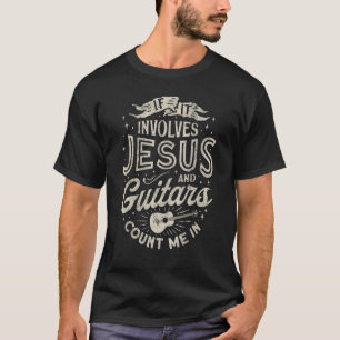 Camiseta Se Envolve Jesus E Guitaristas, O Guitarista Chris