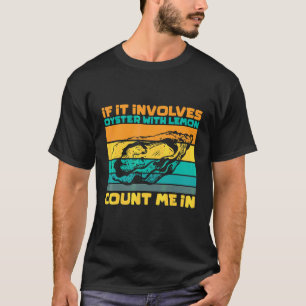 Camiseta Se Envolve Ostra Com Limão Me Inclua Frutos Do Mar