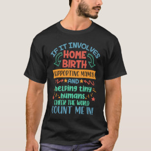 Camiseta Se Envolve Parteira Doula de Parto Normal Enfermei