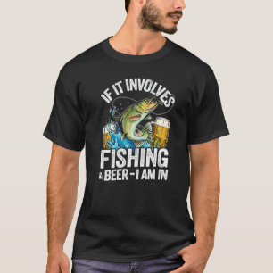 Camiseta Se Envolve Pesca e Cerveja Eu Estou Dentro Pescado