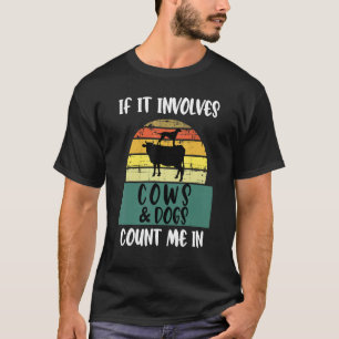 Camiseta Se Envolve Vacas E Cães Me Inclua Fazenda Fofa
