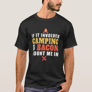 Camiseta Se Envolver Acampamento E Bacon Conte-Me No Acampa