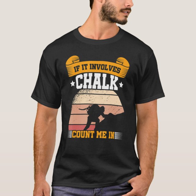 Camiseta Se Envolver Chalk Conte-Me Em Escalar Boulderi (Frente)