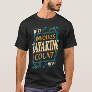 Camiseta Se Envolver Kayaking Conte-Me Kayak Humor