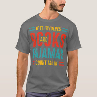 Camiseta Se Envolver Livros E Livros De Pijama