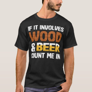 Camiseta Se Envolver Madeira e Cerveja Engraçada
