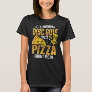 Camiseta Se Envolver O Golfe De Disco E A Pizza Conte-Me Em