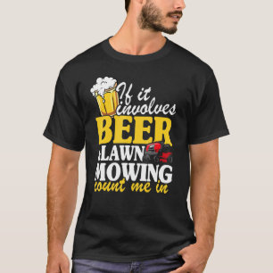 Camiseta Se Envolver O Leito De Cerveja, Conte-Me No Landsc