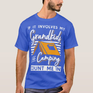Camiseta Se Envolver Os Meus Netos E Acampamento Conte-Me