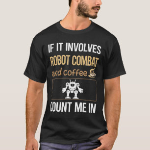 Camiseta Se Envolver Robôs De Combate Ao Café