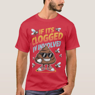 Camiseta Se Está Obstruído Eu Estou Involvido Humor Adulto