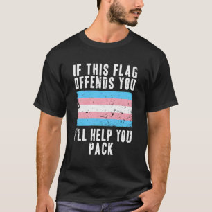 Camiseta Se Este Sinalizador O Ofender, Ajudo-O A Embalar A