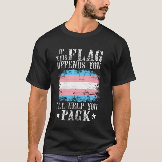 Camiseta Se Este Sinalizador Ofender Sua Transformação De O (Frente)