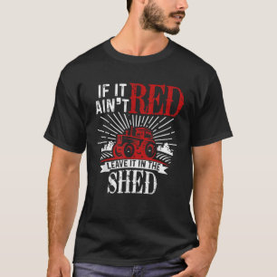 Camiseta Se estiver vermelho, deixe-o na plantação engraçad