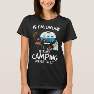 Camiseta Se estou Bebado, é o meu amigo acampamento que fal