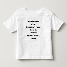 Camiseta Se estou mimado, a culpa da vovó é de camiseta.