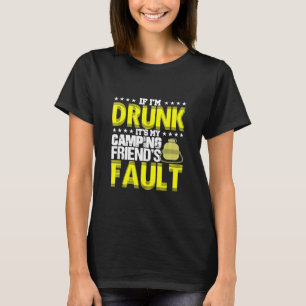 Camiseta Se Eu Bebado Que É Meu Amigo De Acampamento, Fale