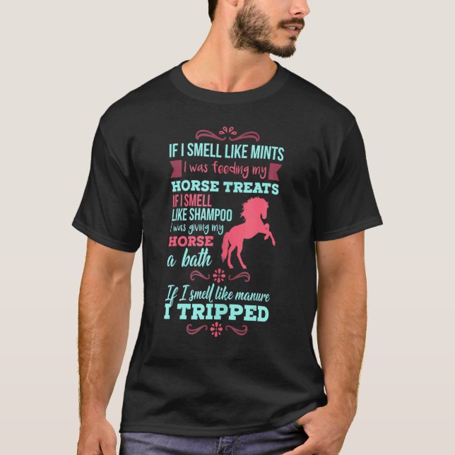 Camiseta Se Eu Cheirar a Menta Citação de Cavalo (Frente)