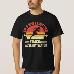 Camiseta Se eu desmoronar, por favor pause meu relógio aman