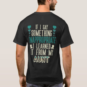 Camiseta Se Eu Digo Algo Inapropriado Eu Aprendi