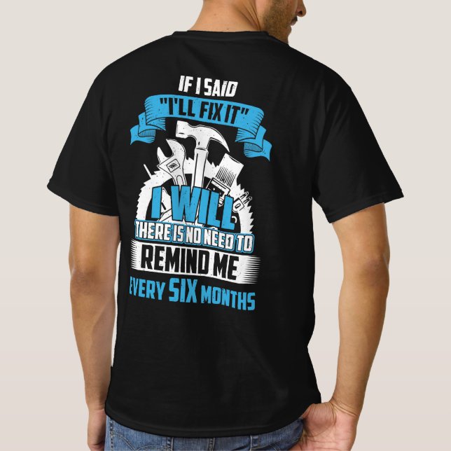 Camiseta Se eu disser que vou consertar (Verso)