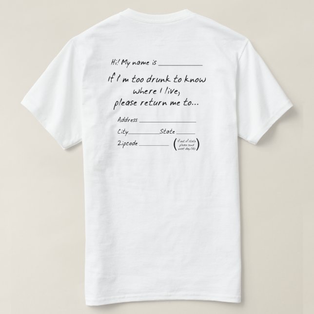 CAMISETA SE EU FOR BEBADO DE SABER ONDE EU VIVO... (Verso do Design)