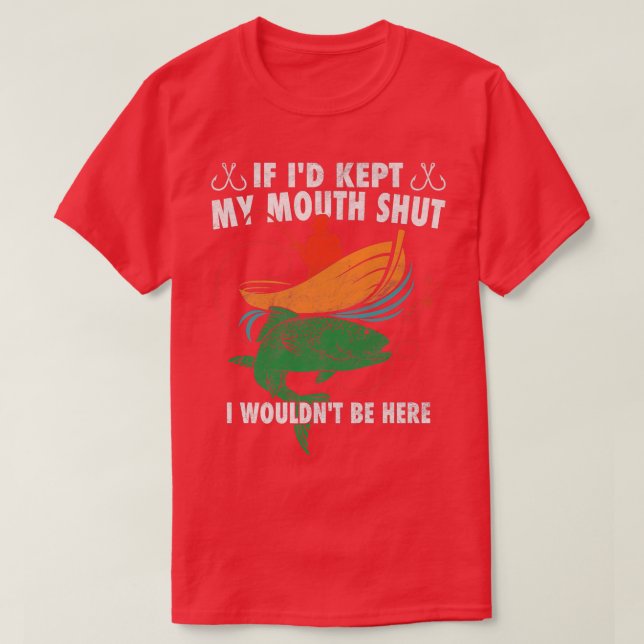 Camiseta Se Eu Mantivesse Minha Boca Fechada, Eu Não Estari (Frente do Design)