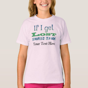 Camiseta Se eu me perder, devolva-me para INSERIR TEXTO AQU