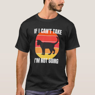 Camiseta Se eu não posso levar meu gato, não vou para o Pre