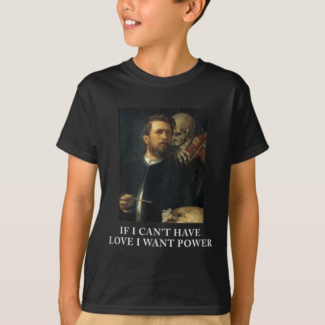 Camiseta Se Eu Não Posso Ter Amor, Eu Quero Poder (Frente)