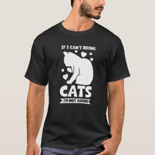 Camiseta se eu não puder trazer ctas eu não vou Gato