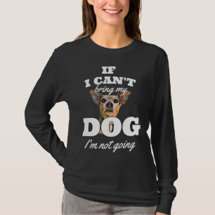 Camiseta Se Eu Não Puder Trazer Meu Cachorro Eu Não Vou Faz