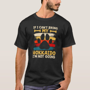 Camiseta Se eu não puder trazer meu cachorro eu não vou hok