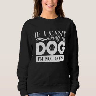Camiseta Se eu não puder trazer meu cachorro eu não vou me