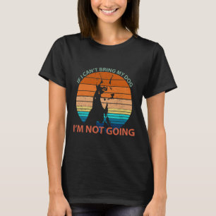 Camiseta Se Eu Não Puder Trazer Meu Cachorro Não Vou Para O