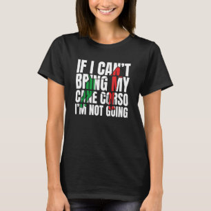 Camiseta Se eu não puder trazer meu Corso de Cana, eu não i