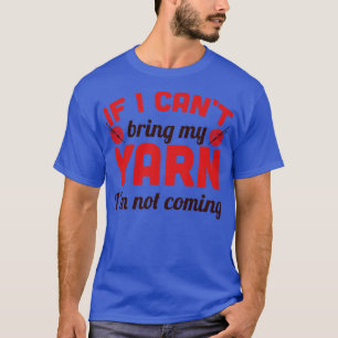 Camiseta Se eu não puder trazer meu fio eu não vou ficar ma