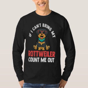 Camiseta se eu não puder trazer meu rottweiler me desconte