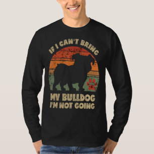 Camiseta Se eu não puder trazer o meu cachorro, eu não vou