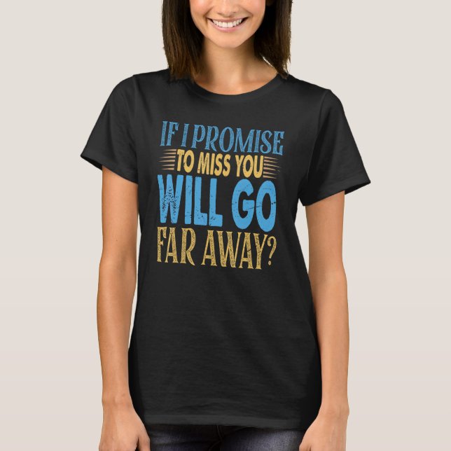 Camiseta Se Eu Prometo Perder Você   Piadas Sarcásticas 1 (Frente)