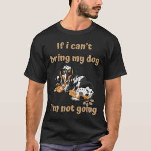 Camiseta Se Eu Puder Trazer Meu Cachorro Eu Não Vou Dachshu