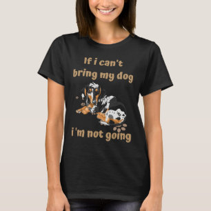 Camiseta Se Eu Puder Trazer Meu Cachorro Eu Não Vou Dachshu