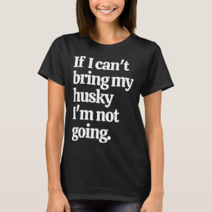 Camiseta Se Eu Puder Trazer Meu Rouco Eu Não Vou