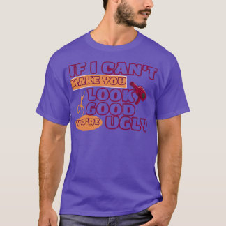 Camiseta SE EU PUDERx27T FAZER VOCÊ PARECER BOM VOCÊx27RE M