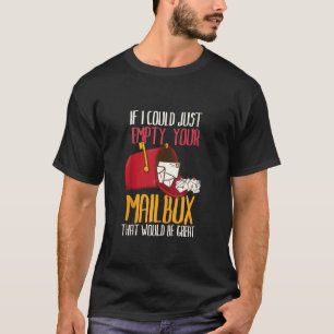 Camiseta Se Eu Pudesse Esvaziar Sua Caixa De Correio Engraç