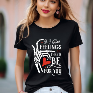 Camiseta Se Eu Tivesse Sentimentos Que Fosse Para Você, Cam