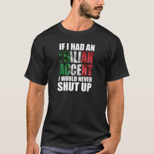 Camiseta Se eu tivesse uma bandeira italiana sotaque